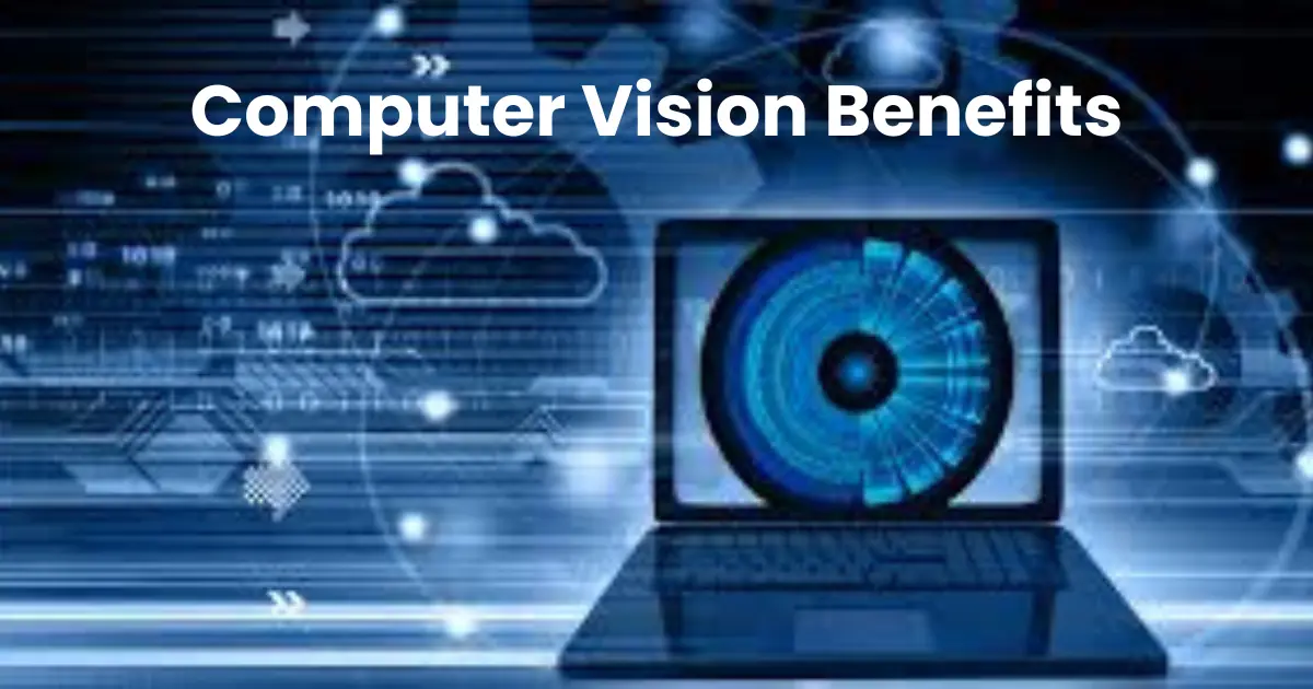 Computer Vision Benefits